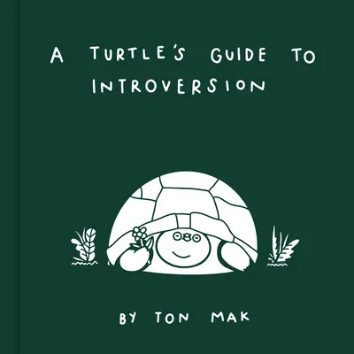 Želví sprievodca introverziou - A Turtle's Guide to Introversion