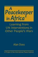 STRÁŽCA MIERU V AFRIKE - A PEACEKEEPER IN AFRICA