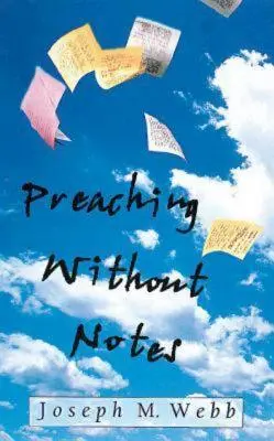 Kázanie bez poznámok - Preaching Without Notes