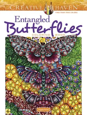 Creative Haven Zapletené motýle Omaľovánky - Creative Haven Entangled Butterflies Coloring Book