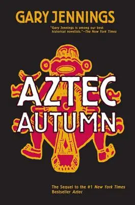 Aztécka jeseň - Aztec Autumn