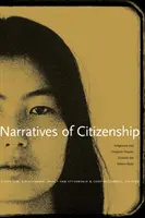 Naratívy občianstva: Domorodé a diasporické národy rozkladajú národný štát - Narratives of Citizenship: Indigenous and Diasporic Peoples Unsettle the Nation-State