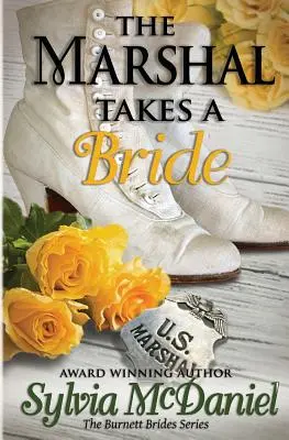Maršal si berie nevestu - The Marshall Takes a Bride