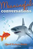 Zmysluplné rozhovory - Meaningful Conversations