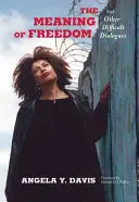 Význam slobody - The Meaning of Freedom