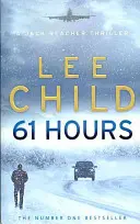 61 hodín - (Jack Reacher 14) - 61 Hours - (Jack Reacher 14)