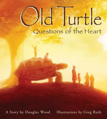 Stará korytnačka: Otázky srdca: Z lekcií Starej korytnačky #2 - Old Turtle: Questions of the Heart: From the Lessons of Old Turtle #2
