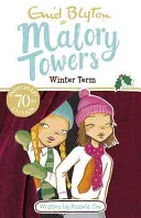 Malory Towers: Kniha 9: Zimný semester - Malory Towers: Winter Term - Book 9