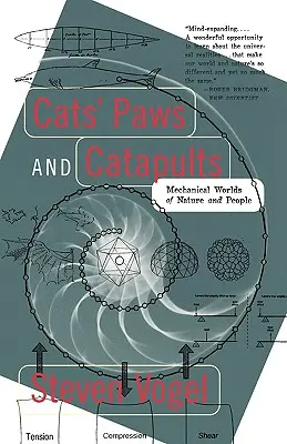 Mačacie labky a katapulty: Mechanické svety prírody a ľudí - Cats' Paws and Catapults: Mechanical Worlds of Nature and People