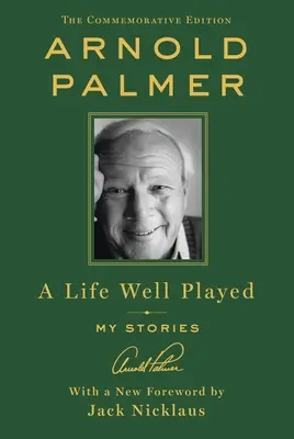 Dobre rozohraný život: (Pamätné vydanie) - A Life Well Played: My Stories (Commemorative Edition)