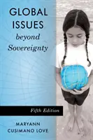 Globálne problémy za hranicami suverenity, piate vydanie - Global Issues beyond Sovereignty, Fifth Edition