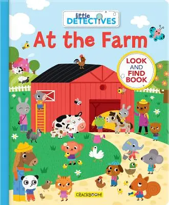 Malí detektívi na farme: Pátranie a hľadanie: Kniha pre malých detektívov - Little Detectives at the Farm: A Look and Find Book