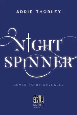 Nočný priadkar - Night Spinner