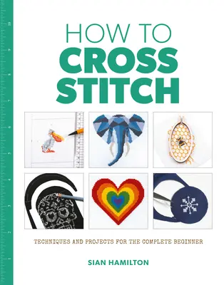Ako vyšívať krížikom - How to Cross Stitch