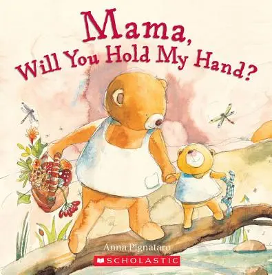 Mama, budeš ma držať za ruku? - Mama, Will You Hold My Hand?
