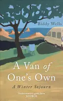 Vlastná dodávka: Zimný výlet - A Van of One's Own: A Winter Sojourn
