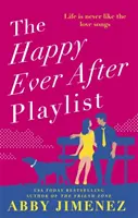 Happy Ever After Playlist - „Plná prudkého humoru a ešte prudšieho srdca“ Casey McQuiston, autorka bestselleru New York Times Red, White & Royal Blue - Happy Ever After Playlist - 'Full of fierce humour and fiercer heart' Casey McQuiston, New York Times bestselling author of Red, White & Royal Blue