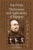 Podstata a využitie taijiquanu - The Essence and Applications of Taijiquan