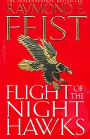 Let nočných jastrabov - Flight of the Night Hawks