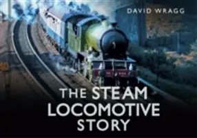 Príbeh parnej lokomotívy - Steam Locomotive Story
