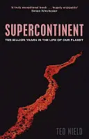 Superkontinent - desať miliárd rokov v živote našej planéty - Supercontinent - Ten Billion Years in the Life of our Planet