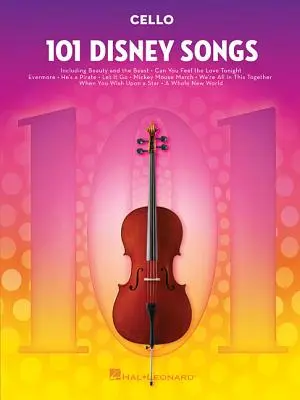 101 Disneyho piesní: Pre violončelo - 101 Disney Songs: For Cello