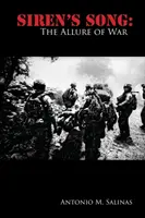 Pieseň sirény: Vábenie vojny - Siren's Song: The Allure of War