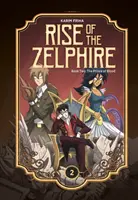 Vzostup Zelfíru Kniha druhá: Princ krvi - Rise of the Zelphire Book Two: The Prince of Blood