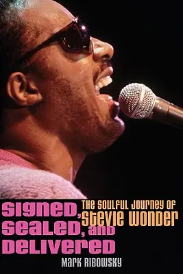 Podpísané, zapečatené a doručené: The Soulful Journey of Stevie Wonder - Signed, Sealed, and Delivered: The Soulful Journey of Stevie Wonder