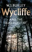 Wycliffe a mŕtvy flautista - Wycliffe and the Dead Flautist