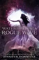 Rogue Wave - kniha 2 - Rogue Wave - Book 2