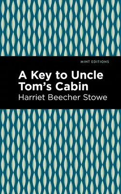 Kľúč k Chalúpke strýčka Toma - A Key to Uncle Tom's Cabin