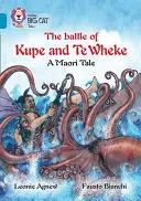 Bitka pri Kupe a Te Wheke: maorský príbeh - The Battle of Kupe and Te Wheke: A Maori Tale