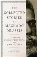 Zbierka poviedok Machada de Assis - The Collected Stories of Machado de Assis