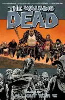 The Walking Dead 21. zväzok: All Out War 2. časť - The Walking Dead Volume 21: All Out War Part 2