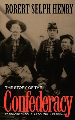 Príbeh Konfederácie - The Story of the Confederacy