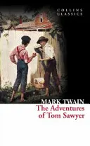 Dobrodružstvá Toma Sawyera (Collins Classics) - The Adventures of Tom Sawyer (Collins Classics)