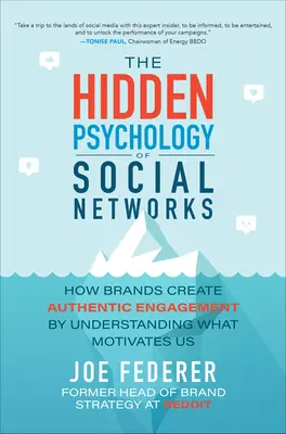 Skrytá psychológia sociálnych sietí: Ako značky vytvárajú autentickú angažovanosť tým, že rozumejú tomu, čo nás motivuje. - The Hidden Psychology of Social Networks: How Brands Create Authentic Engagement by Understanding What Motivates Us