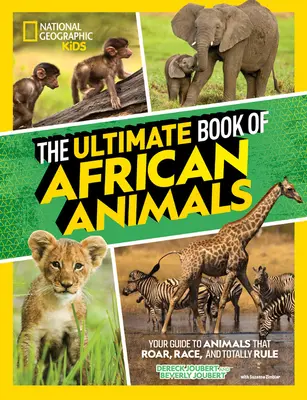 Najdôležitejšia kniha o afrických zvieratách - The Ultimate Book of African Animals