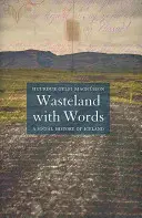 Pustatina slovami - Sociálne dejiny Islandu - Wasteland with Words - A Social History of Iceland