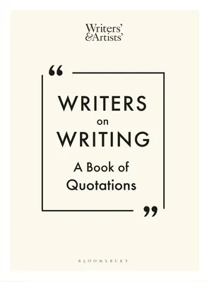Spisovatelia o písaní: A Book of Quotations (Kniha citátov) - Writers on Writing: A Book of Quotations