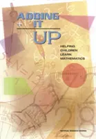 Sčítanie: Pomoc deťom pri učení matematiky - Adding It Up: Helping Children Learn Mathematics