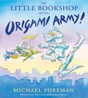 Malé kníhkupectvo a Origami armáda! - The Little Bookshop and the Origami Army!
