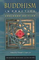 Budhizmus v praxi: Skrátené vydanie - Buddhism in Practice: Abridged Edition