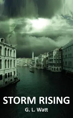Storm Rising (Vychádzajúca búrka) - Storm Rising