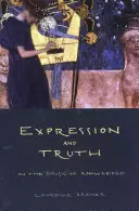 Výraz a pravda: o hudbe poznania - Expression and Truth: On the Music of Knowledge