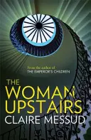 Žena na poschodí - Woman Upstairs