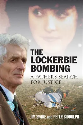 Bombový útok v Lockerbie: Otcovo hľadanie spravodlivosti - The Lockerbie Bombing: A Father's Search for Justice