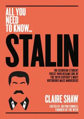 Stalin: Stalin: gruzínsky študentský kňaz, ktorý sa stal jedným z najznámejších masových vrahov 20. storočia - Stalin: The Georgian Student Priest Who Became One of the 20th Century's Most Notorious Mass Murderers