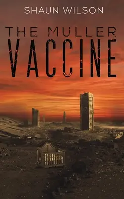 Müllerova vakcína - The Muller Vaccine